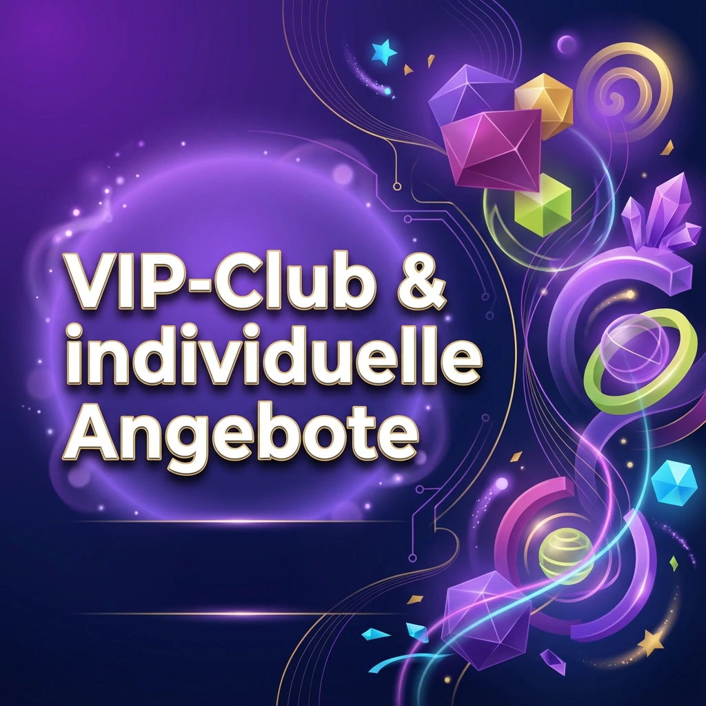 VIP-Club & individuelle Angebote